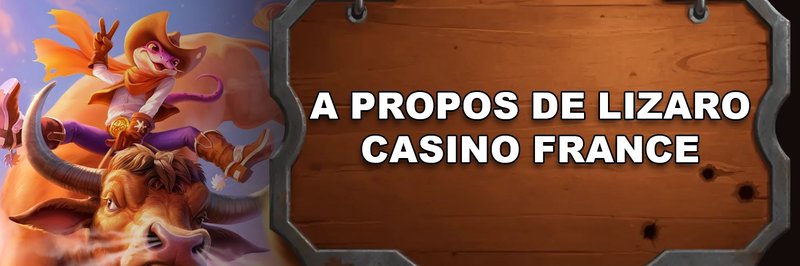 Découvrez les avantages du Lizaro Casino en ligne pour les joueurs français